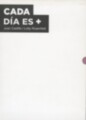 Cada día es + : Juan Castillo, Lotty Rosenfeld.